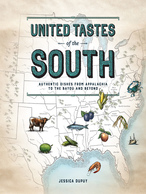 Title details for United Tastes of the South (Southern Living) by Jessica Dupuy - Available